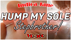 INDICA JANE

"Waky wakye! yep! It's your good, little stepsister! You've been caught - AGAIN! I knew you were sneaking off with my socks and my nylons! You always said my feet were disgusting! That they reaked! and here you are, sniffing away at my shoes and my nylons!"

Your HOT stepsister, Indica, added a special ingredient to her nylons. You fell for her trap. Now you're going to get stinky feet far above what you could handle!

Insane VR-360 experience with the one and only Indica Jane