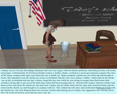 This is a 404 picture set that includes several short stories. There is lots of foot crush, hand held scenes. 
<p class=MsoListParagraphCxSpFirst style='text-indent:-.25in'>1.<span
style='font:7.0pt "Times New Roman"'>Â Â Â Â Â Â  </span>A
student shrinks her professor with a shrink ray and steps on him. </p>

<p class=MsoListParagraphCxSpMiddle style='text-indent:-.25in'>2.<span
style='font:7.0pt "Times New Roman"'>Â Â Â Â Â Â  </span>A
wife shrinks her husband and steps on him for the insurance money.</p>

<p class=MsoListParagraphCxSpMiddle style='text-indent:-.25in'>3.<span
style='font:7.0pt "Times New Roman"'>Â Â Â Â Â Â  </span>A
alien from a dying world is sent to earth to see if it would be a good home for
his people. He is captured by an 18 year old girl and kept as a pet never to be
heard from again. This set has a chase seen and lots of hand held scenes and a
short undressing scene.</p>

<p class=MsoListParagraphCxSpMiddle style='text-indent:-.25in'>4.<span
style='font:7.0pt "Times New Roman"'>Â Â Â Â Â Â  </span>A
man is shrunk in a terrible accident at work and has to cope with his new life
under his wifes care. A gentle set with some hand held scenes. </p>

<p class=MsoListParagraphCxSpMiddle style='text-indent:-.25in'>5.<span
style='font:7.0pt "Times New Roman"'>Â Â Â Â Â Â  </span>A
hit woman who uses a shrink ray is hired to kidnap a man and deliver him to her
client. This set has the victim being shrunk with a chase seen and hand held
shots. </p>

<p class=MsoListParagraphCxSpMiddle style='text-indent:-.25in'>6.<span
style='font:7.0pt "Times New Roman"'>Â Â Â Â Â Â  </span>Another
alien is sent to earth and he is captured by a bored house wife and used as a
sex toy. </p>

<p class=MsoListParagraphCxSpMiddle style='text-indent:-.25in'>7.<span
style='font:7.0pt "Times New Roman"'>Â Â Â Â Â Â  </span>A
man has a bad reaction to some pizza he ate and is shrank down to bug sized and
stepped on. An unaware crush set.</p>

<p class=MsoListParagraphCxSpMiddle style='text-indent:-.25in'>8.<span
style='font:7.0pt "Times New Roman"'>Â Â Â Â Â Â  </span>A
long set about a man who wakes up shrunk on a bed laying next to a vibrator and
a used condom. The mystery of the previous night is explained to him and then
he is used as a sex toy by the woman he had a one night stand with. She crushes
him underfoot when she is done with him. </p>

<p class=MsoListParagraphCxSpMiddle style='text-indent:-.25in'>9.<span
style='font:7.0pt "Times New Roman"'>Â Â Â Â Â Â  </span>An
18 year old student is hit by a growth ray and she kidnaps a man. She is 50
feet tall. Short set with a pick up and hand held shots. </p>

<p class=MsoListParagraphCxSpMiddle style='text-indent:-.25in'>10.<span
style='font:7.0pt "Times New Roman"'>Â Â  </span>A female hiker
discovers a small village of tiny people. She brings one of the men from the
village home with her.</p>

<p class=MsoListParagraphCxSpMiddle style='text-indent:-.25in'>11.<span
style='font:7.0pt "Times New Roman"'>Â Â  </span>A nerdy guy hits his
girlfriend with a growth ray. Gentle short set the female is 50 feet tall.</p>

<p class=MsoListParagraphCxSpMiddle style='text-indent:-.25in'>12.<span
style='font:7.0pt "Times New Roman"'>Â Â  </span>A man accidently
shrinks himself and is found by his wifeâ€™s younger sister and kidnapped.  This
has a chase scene and several hand held shots.</p>

<p class=MsoListParagraphCxSpLast style='text-indent:-.25in'>13.<span
style='font:7.0pt "Times New Roman"'>Â Â  </span>A woman uses a shrink
ray she invented to shrink her motherâ€™s abusive new boyfriend and she crushes
